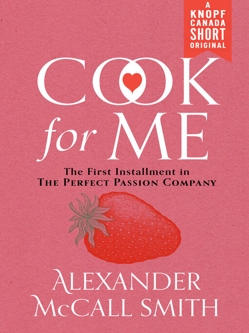 Title details for Cook for Me by Alexander McCall Smith - Available